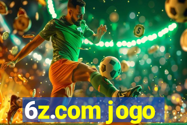 6z.com jogo